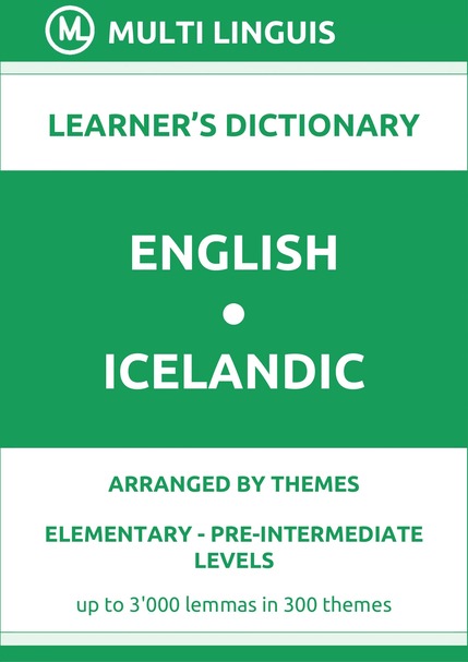 English-Icelandic (Theme-Arranged Learners Dictionary, Levels A1-A2) - Please scroll the page down!